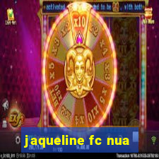 jaqueline fc nua